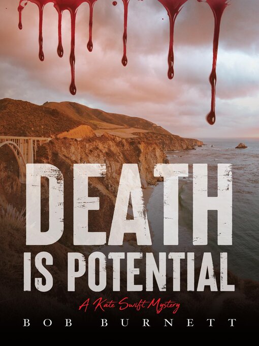 Title details for Death is Potential by Bob Burnett - Available